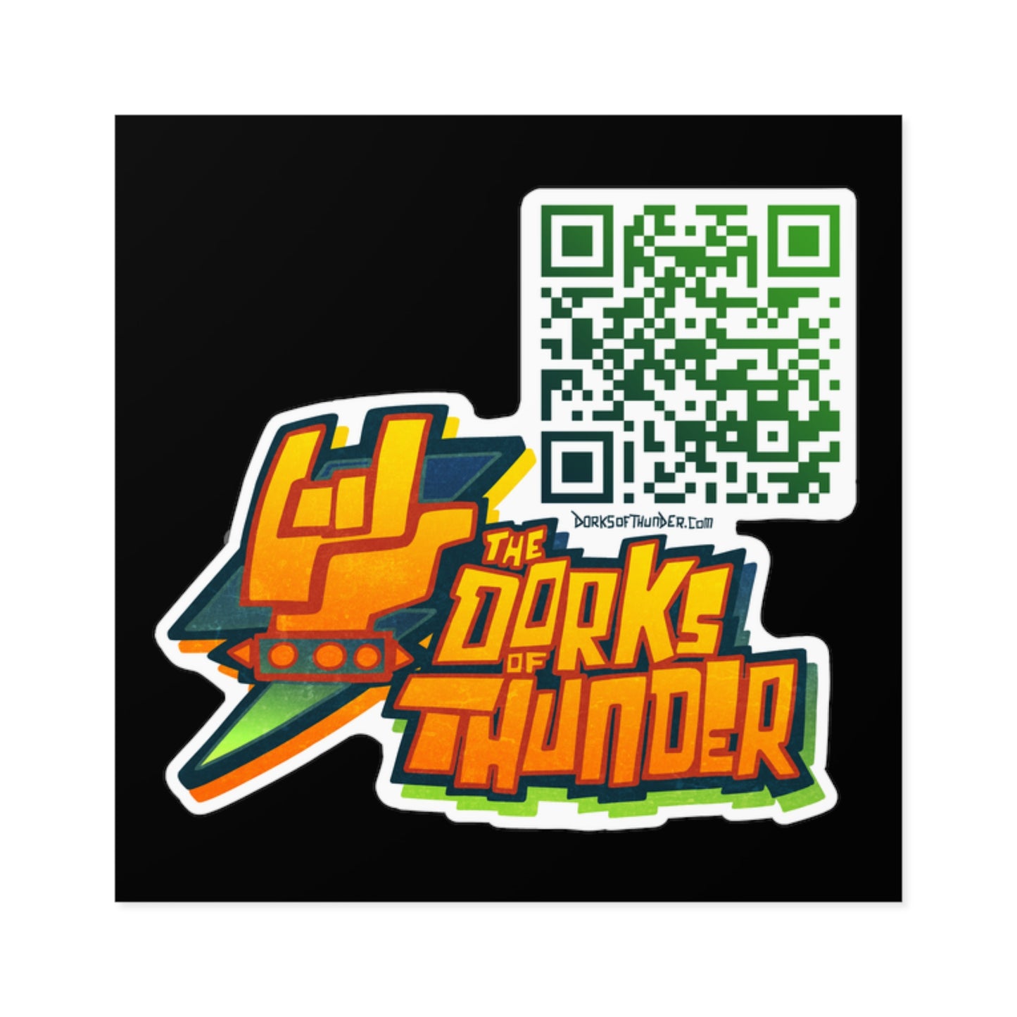 Dorks of Thunder Super Fan Super Sticker