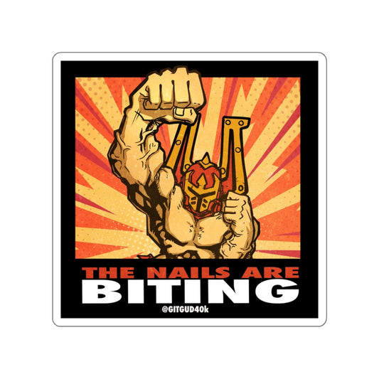 The Nails are Biting Sticker