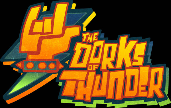 Dorks of Thunder