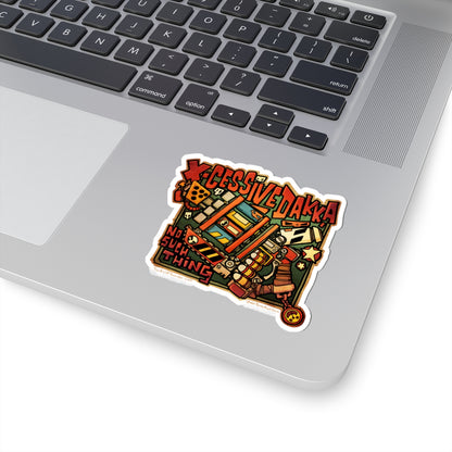 X-CESSIVE DAKKA - Sticker